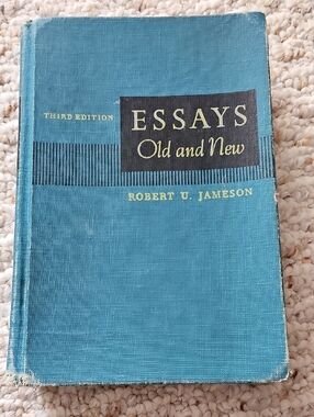Essays Old and New by Robert U. Jameson - Teal Hardcover 3rd Ed